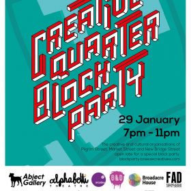 Newcastle Creative Quarter Block Party | 29th January 2016